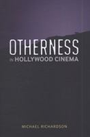 Otherness in Hollywood Cinema 0826463118 Book Cover