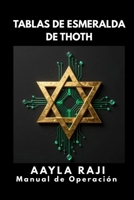 LAS TABLAS DE ESMERALDA DE THOTH (Spanish Edition) B0GLGVM1ZK Book Cover