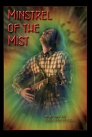 Minstrel of the Mist 1098325958 Book Cover