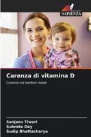 Carenza di vitamina D: Comune nei bambini malati (Italian Edition) 3330779810 Book Cover