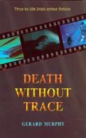 Death Without Trace 1903464838 Book Cover