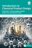 Introduction to Chemical Product Design (Green Chemistry and Chemical Engineering) 1032708891 Book Cover
