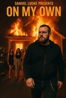 On My Own B0F6JMTTHK Book Cover