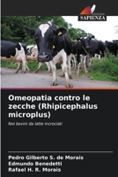 Omeopatia contro le zecche (Rhipicephalus microplus): Nei bovini da latte incrociati 6206226921 Book Cover