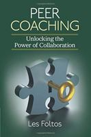 Peer Coaching: Unlocking the Power of Collaboration 1452257345 Book Cover