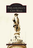 Philadelphia's City Hall 0738513407 Book Cover