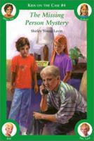 The Missing Person Mystery (Kids on the Case Series, 4) 1890676853 Book Cover