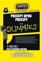 Precept Upon Precept for Dummiez: Re-Educating the Christian 1522927719 Book Cover