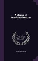 A Manual of American Literature 9356787883 Book Cover