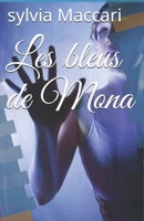 Les bleus de Mona B099N82GHZ Book Cover