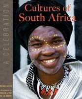 Cultures of South Africa: A Celebration 1920289275 Book Cover