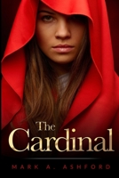 The Cardinal - Harvest the Fruit 1988441455 Book Cover