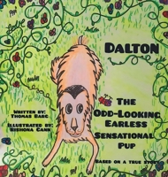 Dalton: The Odd-Looking Earless Sensational Pup 1962366022 Book Cover