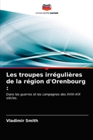 Les troupes irrégulières de la région d'Orenbourg 6202978929 Book Cover