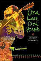 One Love, One Heart 0786804793 Book Cover