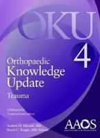 Orthopaedic Knowledge Update: Trauma 4 0892036923 Book Cover