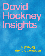 David Hockney: Insights: Reflecting the Tate Collection 3969120675 Book Cover