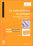 La Contraception En Pratique: de la Situation Clinique À La Prescription 2294782704 Book Cover