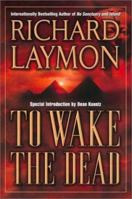 To Wake the Dead 084395468X Book Cover