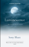 Luminescence ... glow of emotions, reflections, and dreams. B0GG52VXJ7 Book Cover