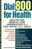 Dial 800 for Health 1882606302 Book Cover