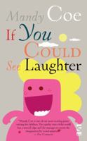 If You Could See Laughter 184471487X Book Cover