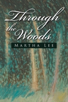 Through the Woods 1647496748 Book Cover