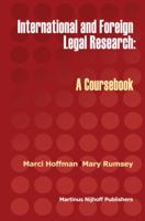 International and Foreign Legal Research: A Coursebook 1571053123 Book Cover