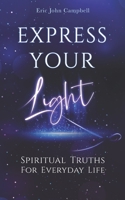 Express Your Light 1692575988 Book Cover