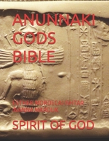 ANUNNAKI GODS BIBLE: ESTHER MORDECAI ISHTAR INANNA MARDUK B0DTV2B3Q3 Book Cover