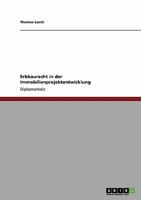 Erbbaurecht in der Immobilienprojektentwicklung 3638940055 Book Cover