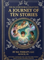 ISA StoryWorld: A Journey of Ten Stories B0GWQ39CKK Book Cover