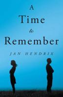 A Time to Remember 1532043031 Book Cover