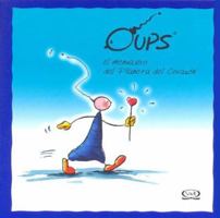 Oups El Mensajero del Planeta Corazon 9879201701 Book Cover