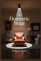 THE DOMESTIC STAGE: How Our Homes Became Fashion’s New Runway B0FQK39GNR Book Cover