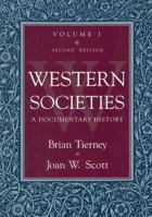 Western Societies: A Documentary History, Volume 1 0075542579 Book Cover