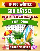 Wortsuchrätsel Oma Große Schrift: Buchstabenpuzzle mit Lösungen für Senioren. Rätselspiele für Entspannung. (German Edition) B0CN3G2MJH Book Cover