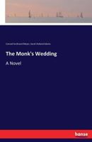 The Monk's Wedding 374331925X Book Cover