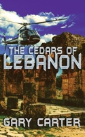 The Cedars of Lebanon 1629899054 Book Cover
