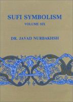 Symbolism: The Nurbakhsh Encyclopedia of Sufi Terminology, Vol. 6: Titles and Epithets (Sufi Symbolism) 0933546483 Book Cover