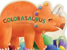 Colorasaurus 1452108145 Book Cover