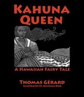 Kahuna Queen: A Hawaiian Fairy Tale 0988375729 Book Cover
