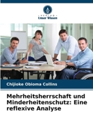 Mehrheitsherrschaft und Minderheitenschutz: Eine reflexive Analyse (German Edition) 6206681939 Book Cover