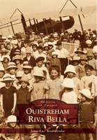 Ouistreham - Riva Bella (Mémoire En Images Locaux) (French Edition) 2813808865 Book Cover
