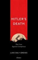 Hitler's Death 1472834542 Book Cover