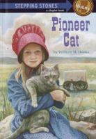 Pioneer Cat (Stepping Stone, paper) 039482038X Book Cover