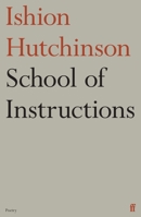 School of Instructions: A Poem 0571383513 Book Cover