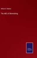 The ABC of Skirmishing 3375120621 Book Cover