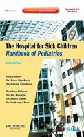 The Hospital for Sick Children Handbook of Pediatrics 1897422040 Book Cover