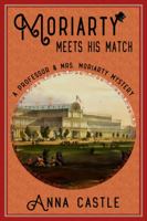 Moriarty Meets His Match 1945382031 Book Cover